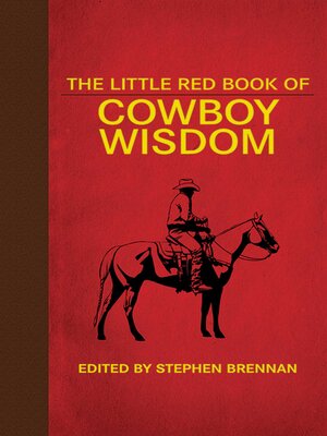 cover image of The Little Red Book of Cowboy Wisdom